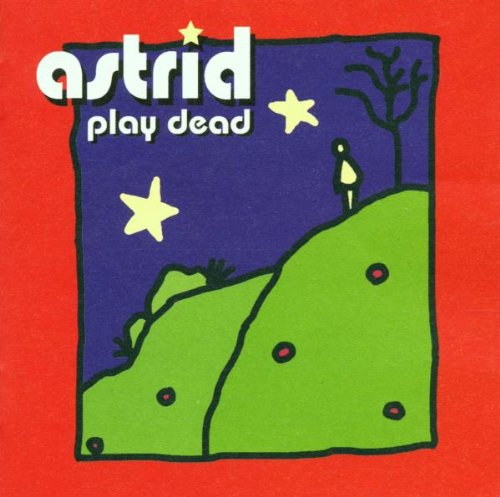 ASTRID - PLAY DEAD (CD)