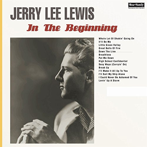 JERRY LEE LEWIS - IN THE BEGINNING (VINYL)