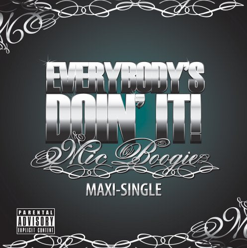 MIC BOOGIE - EVERYBODY'S DOIN IT (CD)