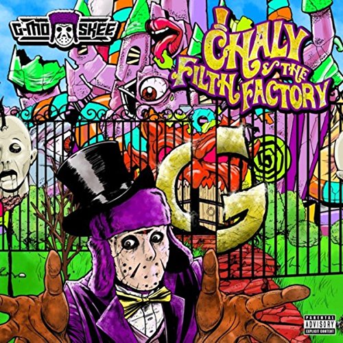 G-MO SKEE - CHALY & THE FILTH FACTORY (CD)