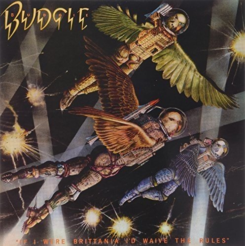 BUDGIE - IF I WERE BRITANNIA I'D WAIVE THE RULES (VINYL)