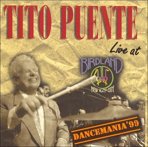 PUENTE, TITO - DANCEMANIA 98: LIVE AT BIRDLAND