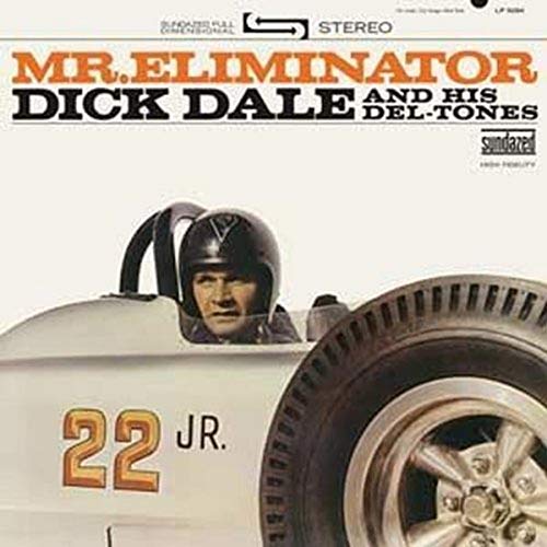 DICK DALE & THE DEL TONES - VINYL DICK DALE & THE DEL TONES - MR. ELIMINATOR (LP)