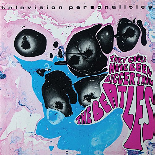 TELEVISION PERSONALITIES - THEY COULD HAVE BEEN (1 LP)