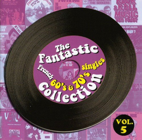 FANTASTIC FRENCH 60'S & 70'S - VOL. 5-SINGLES COLLECTION (CD)