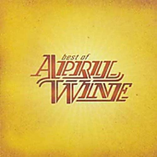 APRIL WINE - BEST OF APRIL WINE (CD)