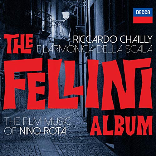 CHAILLY / FILARMONICA DELLA SCALA - THE FELLINI PROJECT (CD)