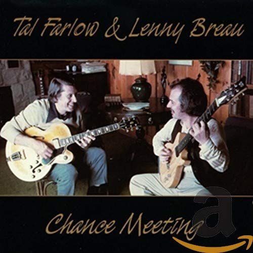 BREAU,LENNY / FARLOW,TAL - LENNY BREAU & TAL FARLOW - CHANCE MEETIN (CD)