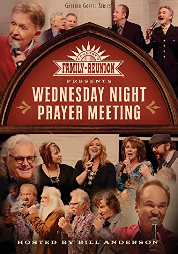 VARIOUS ARTISTS - COUNTRY FAMILY REUNION: WEDNESDAY NIGHT PRAYER MEETING