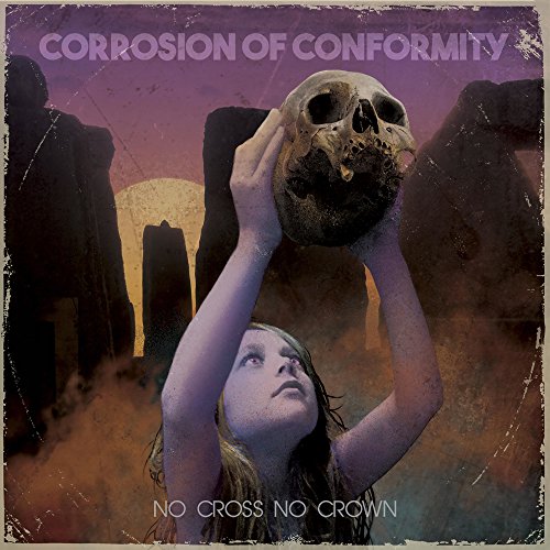 CORROSION OF CONFORMITY - NO CROSS NO CROWN (CD)