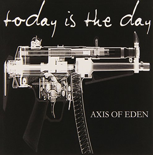 TODAY IS THE DAY - AXIS OF EDEN (CD)