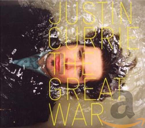 JUSTIN CURRIE - THE GREAT WAR (CD)