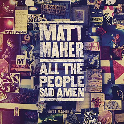 MATT MAHER - ALL THE PEOPLE SAID AMEN (CD)