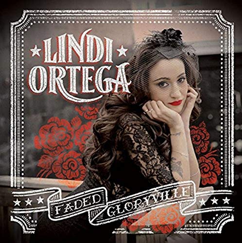 LINDI ORTEGA - FADED GLORYVILLE (CD)