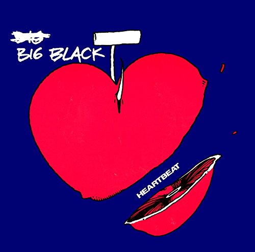 BIG BLACK - HEARTBEAT (VINYL)