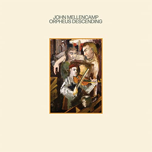 JOHN MELLENCAMP - ORPHEUS DESCENDING (VINYL)