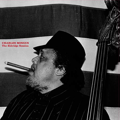 MINGUS,CHARLES - ELDRIDGE SESSION (VINYL)