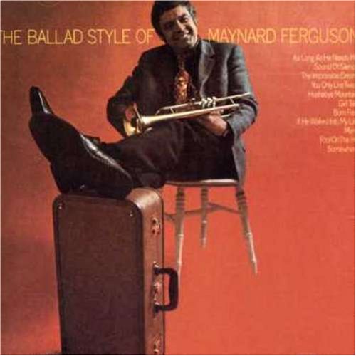 FERGUSON, MAYNARD - BALLAD STYLE OF (CD)