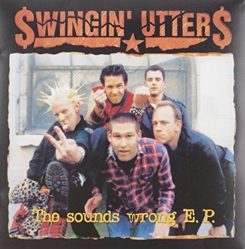 SWINGIN UTTERS - SOUNDS WRONG EP (VINYL)