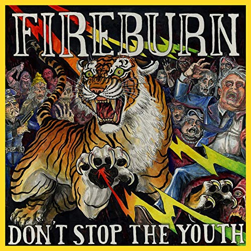 FIREBURN - DON'T STOP THE YOUTH (VINYL)