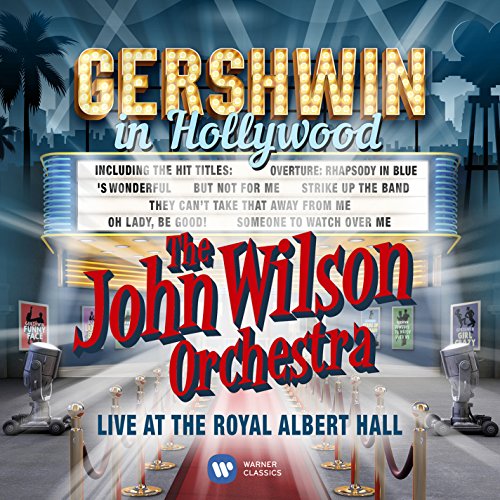 WILSON,JOHN ORCHESTRA - GERSHWIN IN HOLLYWOOD (CD)