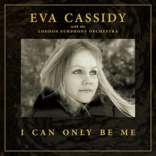 EVA CASSIDY - I CAN ONLY BE ME (DELUXE 180G 2LP 45RPM)