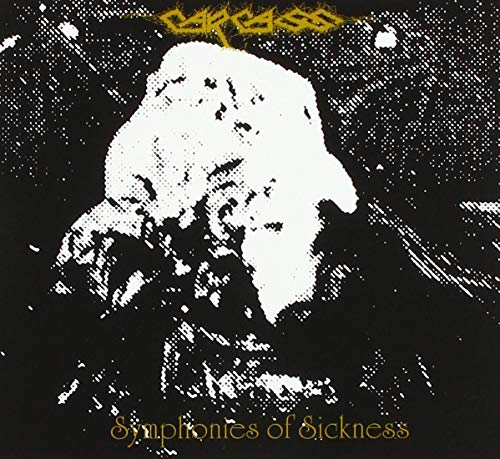 CARCASS - SYMPHONIES OF SICKNESS (FULL DYNAMIC RANGE AUDIO) (CD)