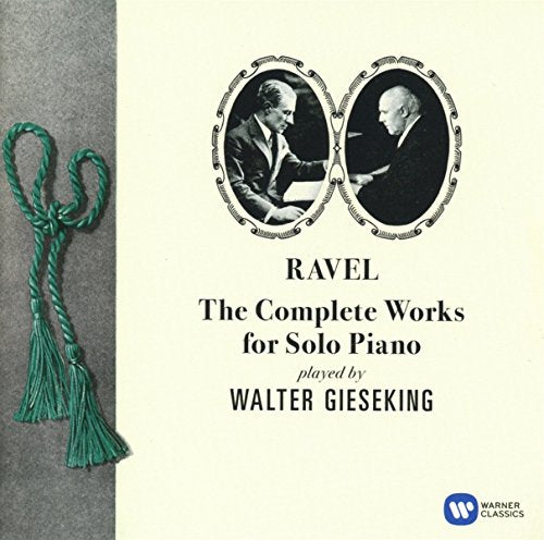 GIESEKING, WALTER - RAVEL: COMPLETE WORKS FOR SOLO PIANO (2CD) (CD)