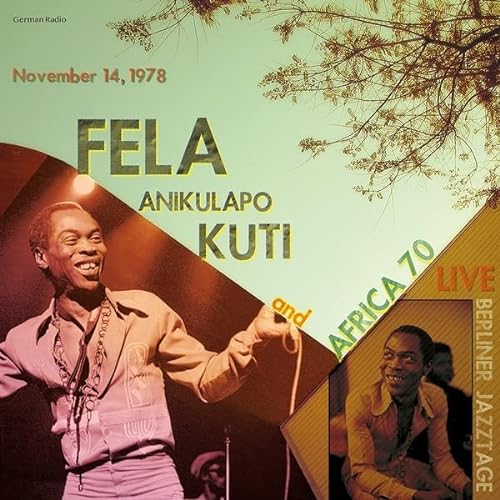 KUTI, FELA / AFRICA 70 - LIVE AT BERLINER JAZZTAGE NOVEMBER 14 (VINYL)
