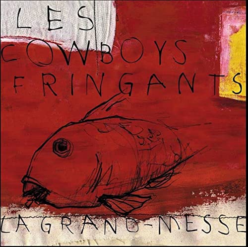 LES COWBOYS FRINGUANTS - LA GRAND - MESSE (VINYL)