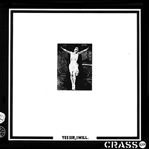 CRASS - YES SIR I WILL (VINYL)