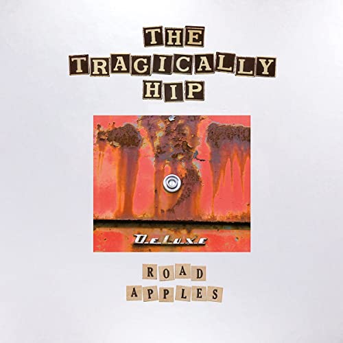 THE TRAGICALLY HIP - ROAD APPLES (2021 REMASTER / DELUXE EDITION 4CD + BLURAY AUDIO) (CD)