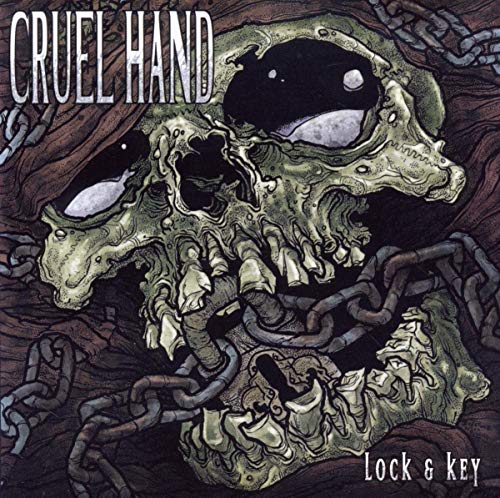 CRUEL HAND - LOCK AND KEY (CD)