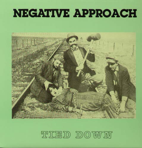 NEGATIVE APPROACH - TIED DOWN (VINYL)