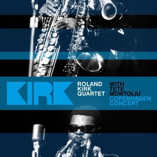 KIRK, ROLAND - COPENHAGEN CONCERT (CD)