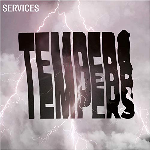 THE TEMPERS - SERVICES (CLEAR VINYL)