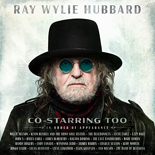 RAY WYLIE HUBBARD - CO-STARRING TOO (CD)