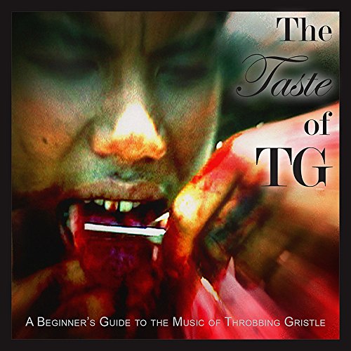 THROBBING GRISTLE - THE TASTE OF TG (A BEGINN...LP