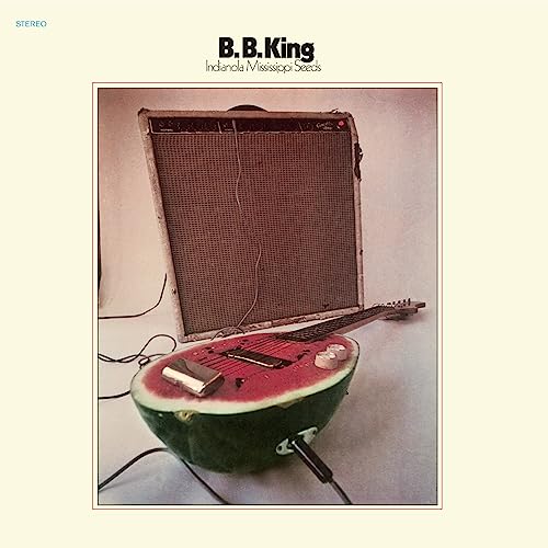 B.B. KING - INDIANOLA MISSISSIPPI SEEDS (VINYL)