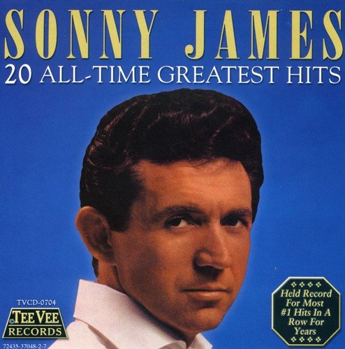 JAMES,SONNY - SONNY JAMES - 20 ALL TIME GREATEST HITS (CD)