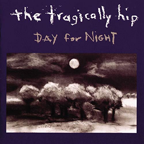 THE TRAGICALLY HIP - DAY FOR NIGHT (25TH ANNIVERSARY 2LP HALF-SPEED MASTER VINYL)