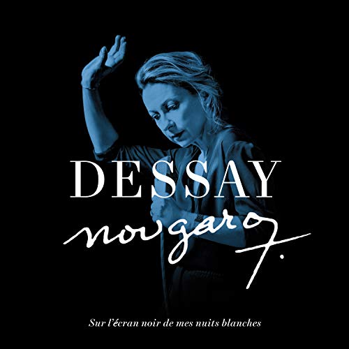 NATALIE DESSAY - NOUGARO : SUR L'ECRAN NOIR DE MES NUITS BLANCHES (CD)