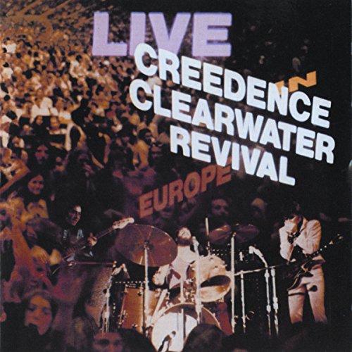 CREEDENCE CLEARWATER REVIVAL - LIVE IN EUROPE (CD)