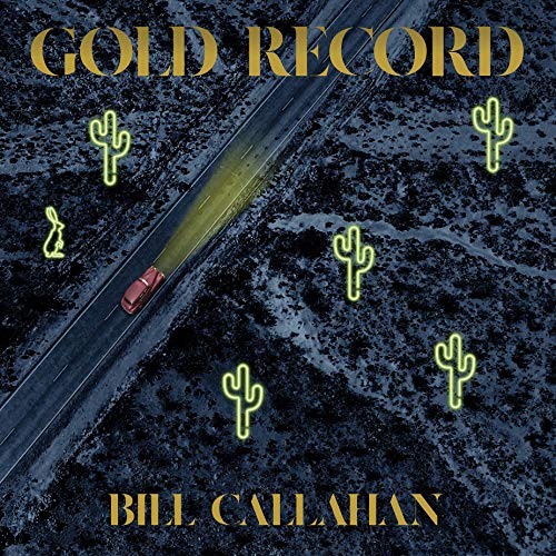 CALLAHAN,BILL - GOLD RECORD (INNER SLEEVE) (VINYL)