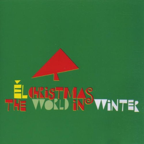 VARIOUS ARTISTS - WORLD IN WINTER (CD)