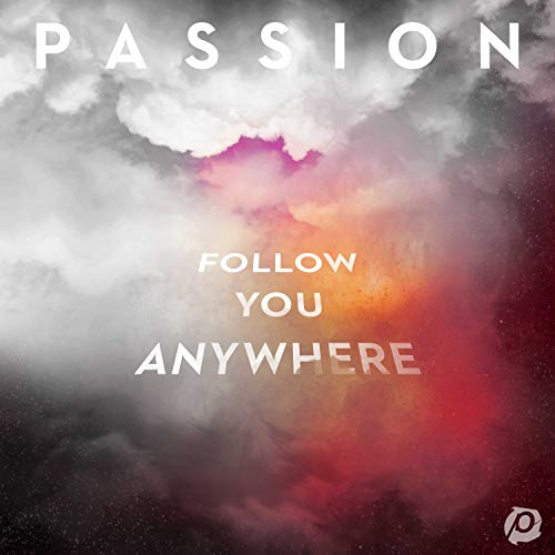 PASSION - FOLLOW YOU ANYWHERE [LP]