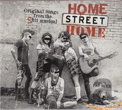 NOFX & FRIENDS - HOME STREET HOME:ORIGINAL SONGS FROM THE SHIT MUSICAL (CD)