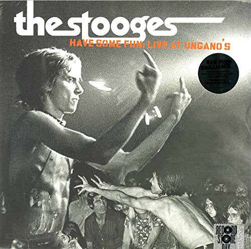 STOOGES - HAVE SOME FUN: LIVE AT UNGANO'S (VINYL)