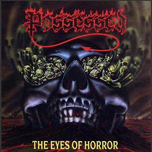 POSSESSED - THE EYES OF HORROR (VINYL)