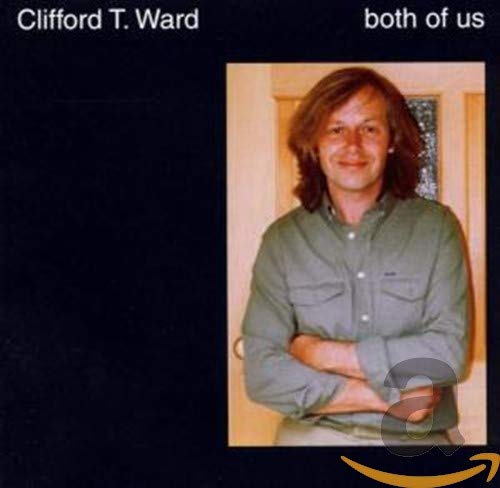 CLIFFORD T. WARD - BOTH OF US (CD)